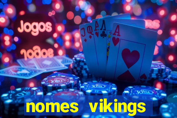 nomes vikings masculinos e significados